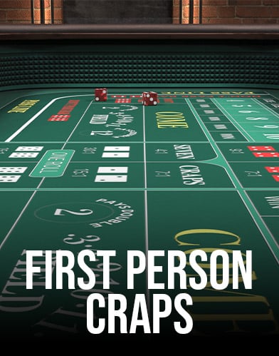 First Person Craps